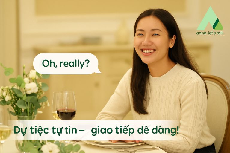 Giao tiếp tiếng Anh khi dự tiệc: lưu ý văn hóa bàn ăn phương Tây - Anna Let's Talk