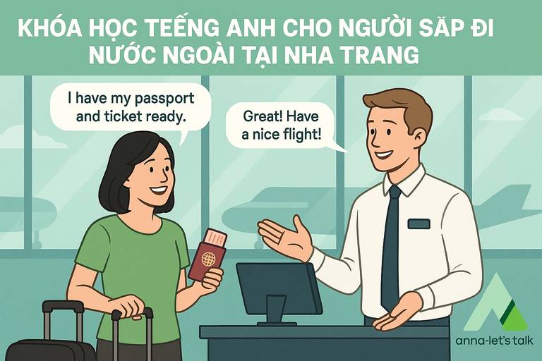 Khóa học tiếng Anh cho người sắp đi sống ở nước ngoài tại Nha Trang