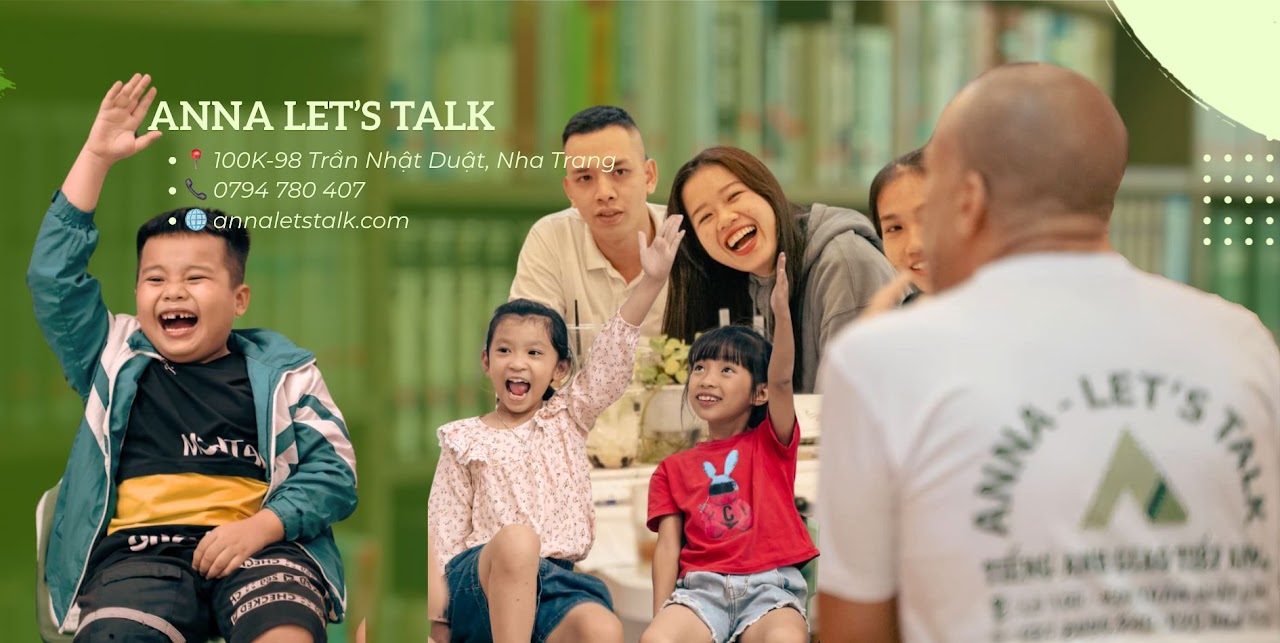 Tất tần tật về các khóa học tiếng Anh giao tiếp tại Anna Let’s Talk Nha Trang
