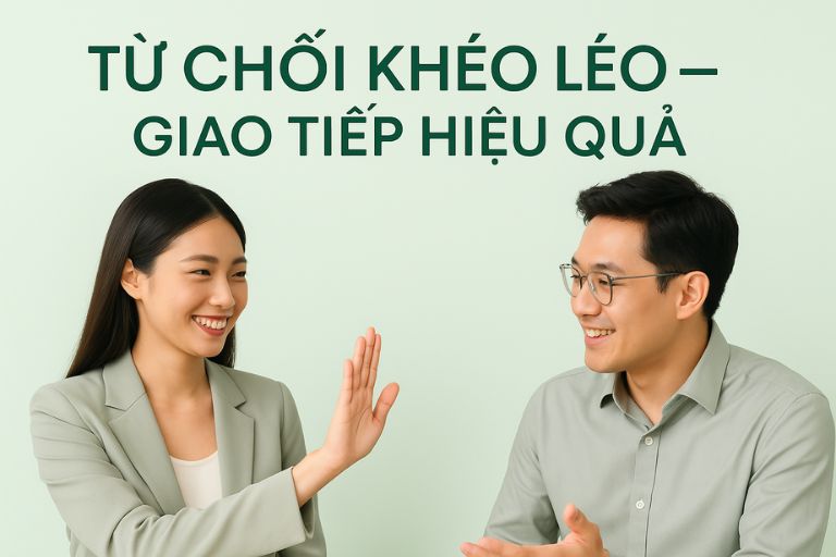 Nghệ thuật từ chối khéo bằng tiếng Anh