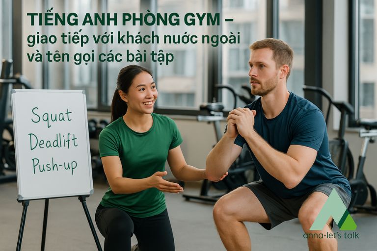 Tiếng Anh phòng gym – giao tiếp với khách nước ngoài và tên gọi các bài tập